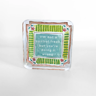 Lauren Dunn CONTROL FREAK ACRYLIC BLOCK