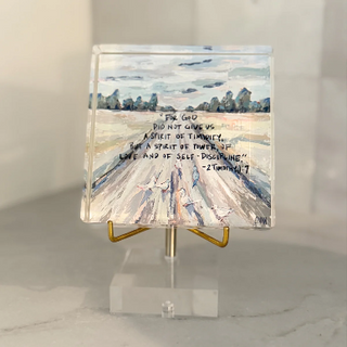 Lauren Dunn 2 TIMOTHY 1:7 ACRYLIC SCRIPTURE BLOCK